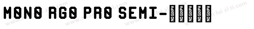 Mono RGO Pro Semi字体转换